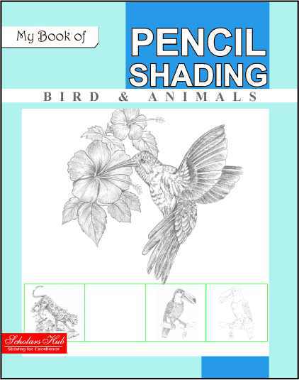Scholars Hub Pencil Shading Birds & Animals